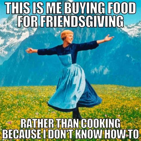 Friendsgiving Memes 2023 - Fun For Thanksgiving With Friends