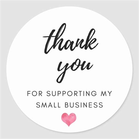 Thank You For Supporting My Small Business Classic Round Sticker ...