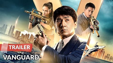 Vanguard (2020) Trailer HD | Jackie Chan | Yang Yang - YouTube