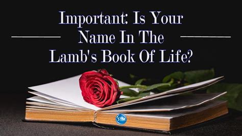 Important: Is Your Name In The Lamb's Book Of Life?