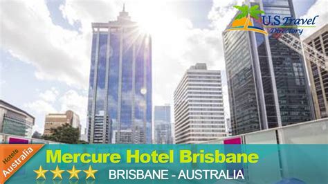 Mercure Hotel Brisbane - Brisbane Hotels, Australia - YouTube