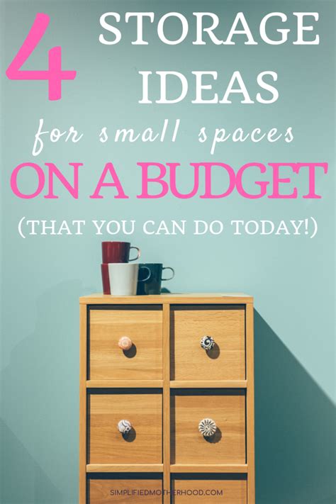 4 Simple Storage Ideas for Small Spaces on a Budget – Simplified Motherhood