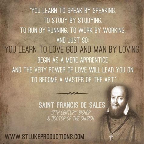 Saint Francis de Sales Quotes. QuotesGram