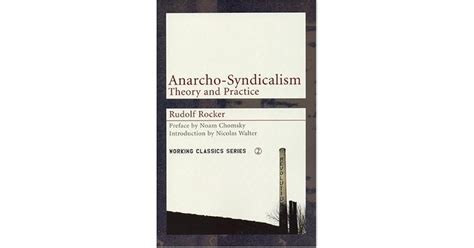 Anarcho-Syndicalism: Theory and Practice by Rudolf Rocker — Reviews ...