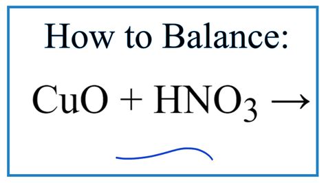 How to Balance CuO + HNO3 = Cu(NO3)2 + H2O - YouTube