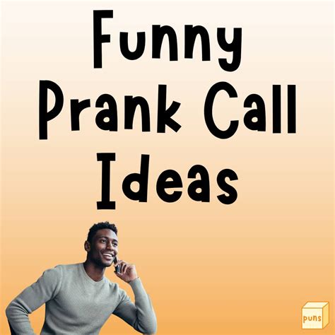 30+ Hilarious Prank Call Ideas for When You’re Bored - Box of Puns