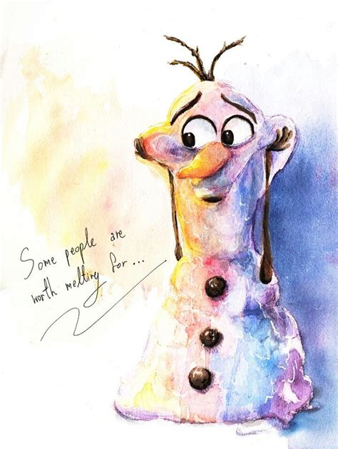 Olaf Quotes Some People Are Worth Melting For Drawings. QuotesGram