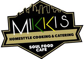 Mikki's Soul Food Cafe & Catering • Prime Quality Restaurant