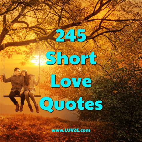 245 Short Love Quotes For Him and Her