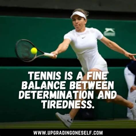 Top 17 Best Quotes About Tennis For A Dose Of Motivation