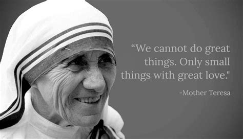 What Are the Most Meaningful Quotes by Mother Teresa?