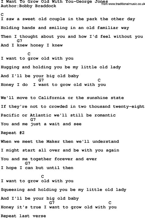 Country Music:I Want To Grow Old With You-George Jones Lyrics and Chords