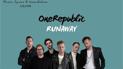 OneRepublic - Runaway (INDO SUB) | Lirik Lagu Terjemahan - YouTube