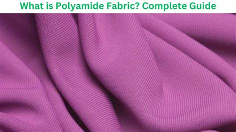 What is Polyamide Fabric? Complete Guide