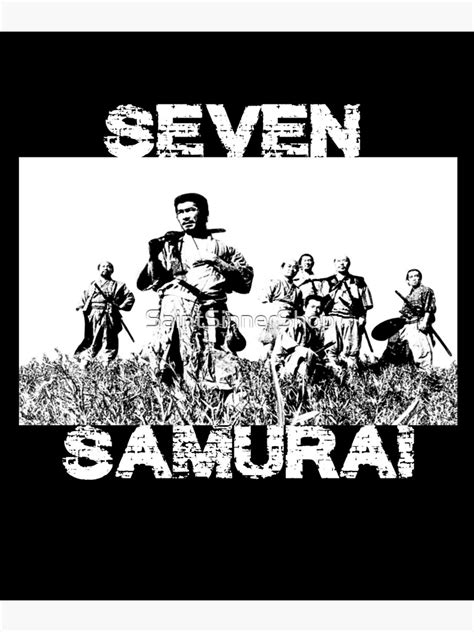 "Seven Samurai - 7 Samurai " Poster for Sale by SaintSinnerShop | Redbubble