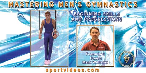 Mastering Mens Gymnastics - Beginning Skills and Drills featuring C...