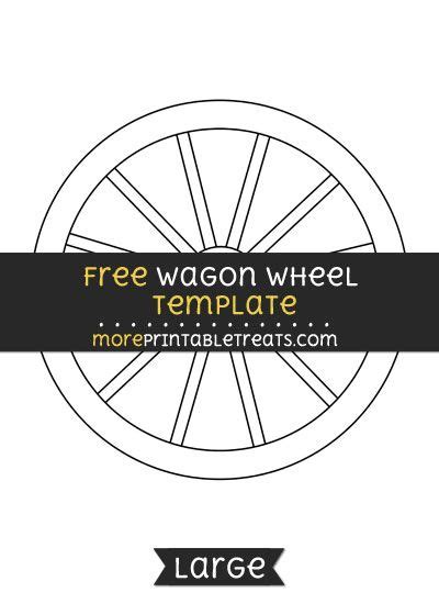 Free Wagon Wheel Template - Large | Wagon wheel, Wagon, Wheel