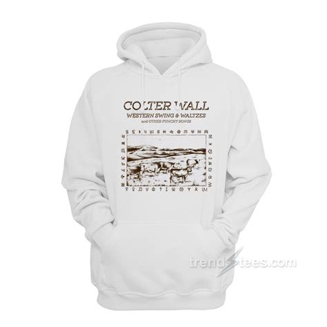 Colter Wall Western Swing & Waltzes Hoodie - Trendstees.com