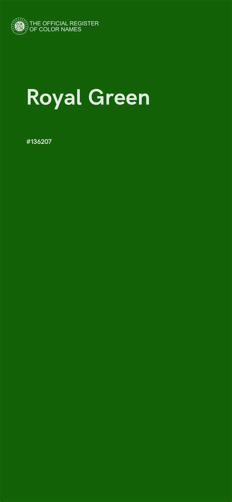 Royal Green color - #136207 - The Official Register of Color Names