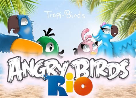 Angry Birds Rio by LeafyJolt on DeviantArt