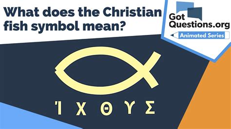 What does the Christian fish symbol mean (ixthus / icthus ...