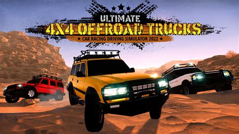 Ultimate 4x4 Offroad Trucks :Car Racing Driving Simulator 2022 for ...