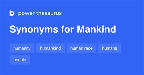 Mankind synonyms - 508 Words and Phrases for Mankind