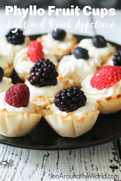 Phyllo Fruit Cups - An Easy 15 Minute Appetizer - Jen Around the World