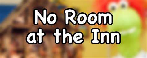 No Room at the Inn | Sunday School Lesson for Kids - DouglasTalks.com