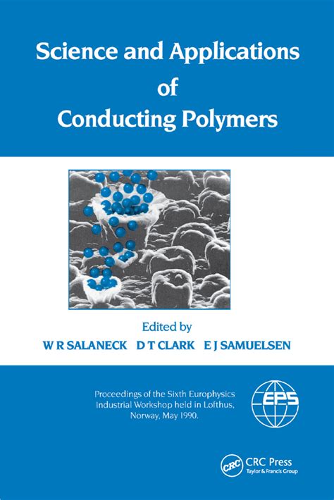 Science and Applications of Conducting Polymers | Papers from the Sixt