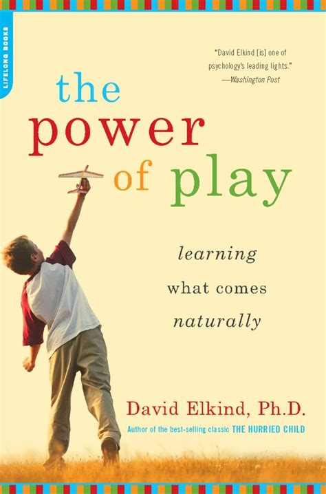 The Power of Play eBook by David Elkind - EPUB | Rakuten Kobo United States