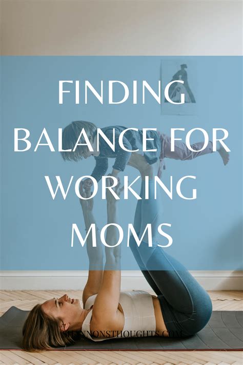 Finding balance as a working mom – Artofit