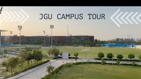 JGU CAMPUS TOUR | OP JINDAL GLOBAL UNIVERSITY | WORLD CLASS UNIVERSITY ...