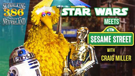 386: STAR WARS meets Sesame Street!