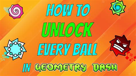 How to Unlock EVERY Ball in Geometry Dash - YouTube