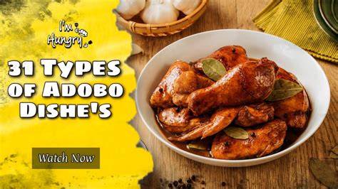 31 Types of Adobo Dishes: "The Unofficial National Dish of the ...