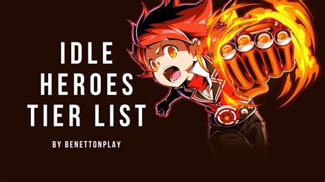 Idle Heroes Tier List: Best Characters (February 2024) | Benettonplay