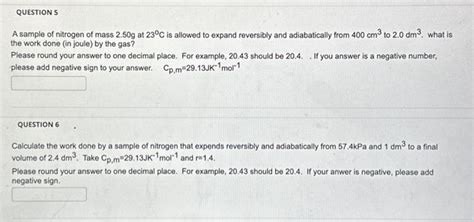 Solved A sample of nitrogen of mass 2.50 g at 23∘C is | Chegg.com