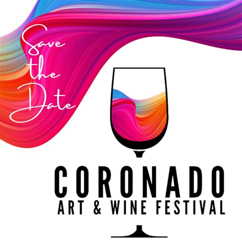 Don’t Miss the First Ever Coronado Art & Wine Festival on May 21 ...