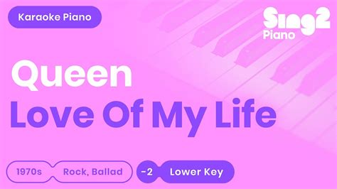 Queen - Love of My Life (Lower Key) Piano Karaoke - YouTube