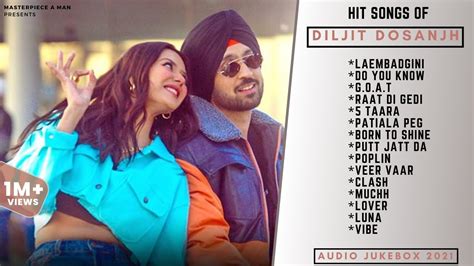 Best Of Diljit Dosanjh || New All Punjabi Jukebox 2021 || Hits Of ...