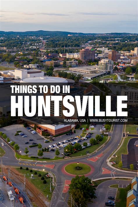 31 Best & Fun Things To Do In Huntsville (AL) - Attractions & Activities