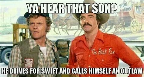 Smokey and the bandit 10 4 meme 2021