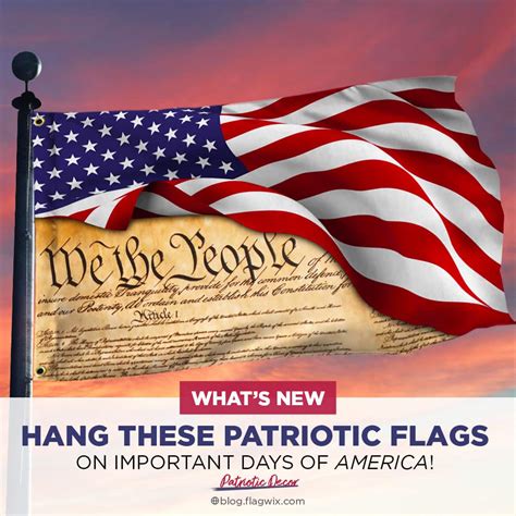 Hang These Patriotic Flags On Important Days of America! | Flagwix Blog