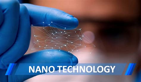 Why Nanotechnology is a future asset? - Zumosun