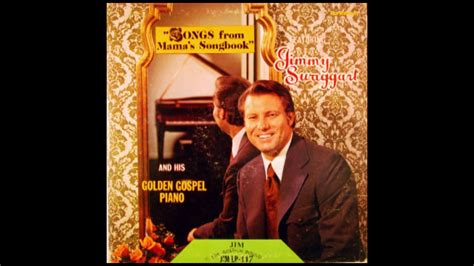 Jimmy Swaggart - Songs From Mama's Songbook (Full LP) - YouTube