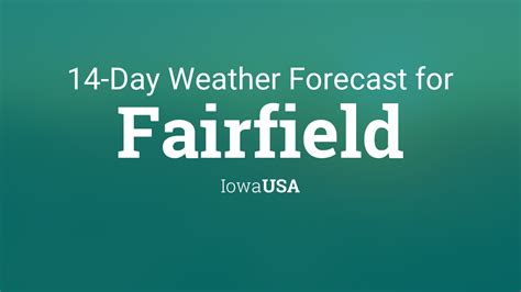 Fairfield, Iowa, USA 14 day weather forecast