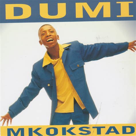 Download ALBUM: Dumi Mkokstad – Dumi Mkokstad – FAKAZA