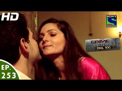 Crime Patrol Dial 100 - क्राइम पेट्रोल - Berehem - Episode 253 - 6th ...