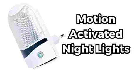 Motion Activated Night Lights